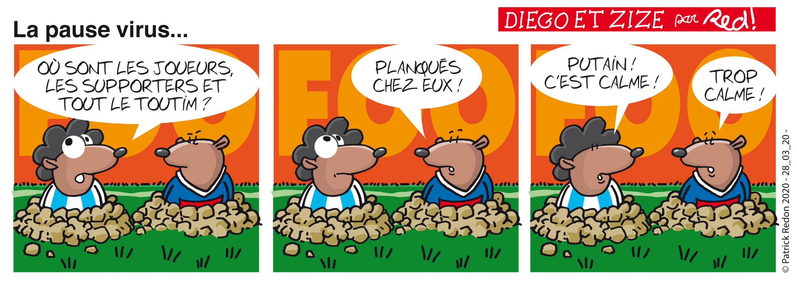 Diego & Zize... pas confinés