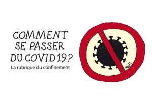 Comment se passer du #Covid-19 ?